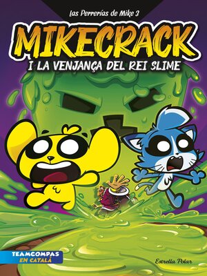 cover image of Las Perrerías de Mike 3. La venjança del rei Slime